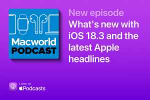 Podcast: What&rsquo;s new with iOS 18.3 