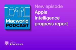 Podcast: Apple Intelligence progress report