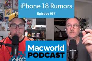 Podcast: iPhone 18 and what we know (so far)